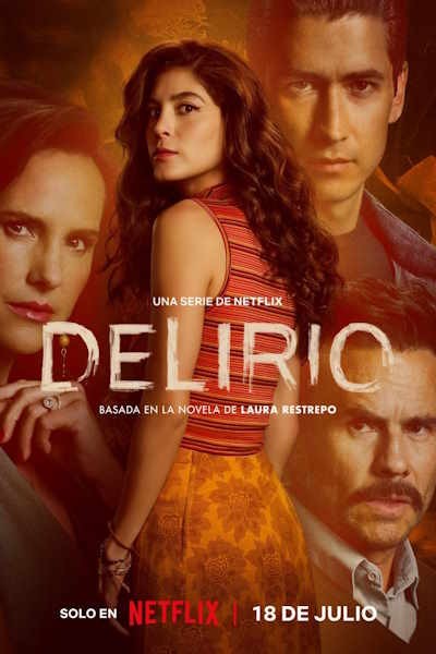 Delirium (Delirio) - Season 1