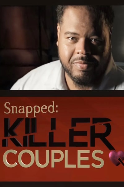 Snapped: Killer Couples - Season 16