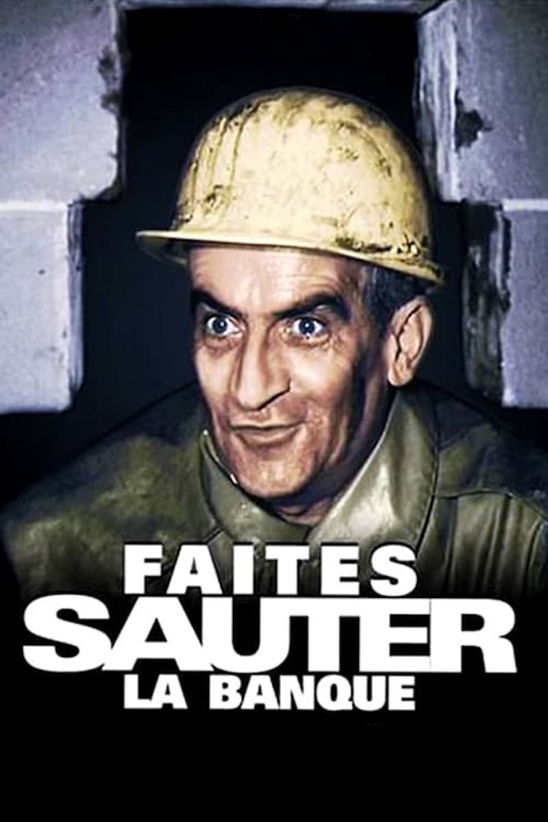 Faites sauter la banque!
